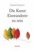 eBook: Die Kunst Einwanderer zu sein