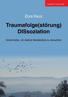 ebook: Traumafolge(störung) DISsoziation