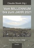 eBook: Vom MILLENNIUM bis zum JAHR 2021