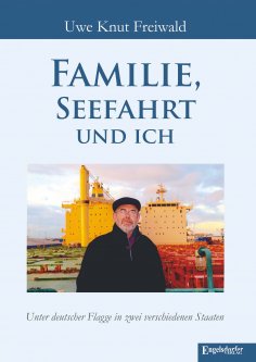 eBook: Familie, Seefahrt und ich