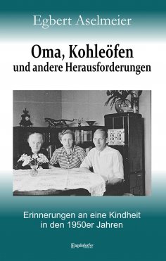 eBook: Oma, Kohleöfen und andere Herausforderungen