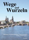 ebook: Wege und Wurzeln