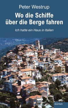 eBook: Wo die Schiffe über die Berge fahren