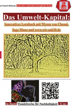 eBook: Das Umwelt-Kapital: Innovatives Lernbuch mit Myson von Chenai, Ingo Munz und www.wir-aak20.de