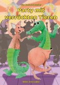 ebook: Party mit verrückten Tieren