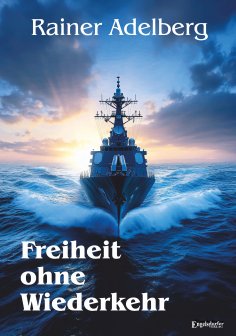 ebook: Freiheit ohne Wiederkehr