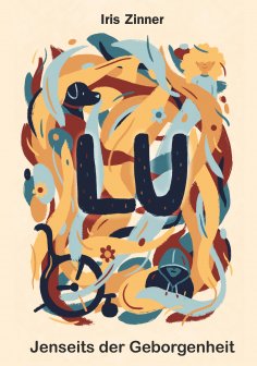 ebook: Lu. Jenseits der Geborgenheit