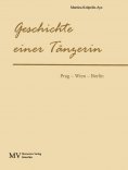 eBook: Geschichte einer Tänzerin