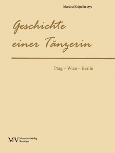 eBook: Geschichte einer Tänzerin
