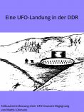 eBook: Eine UFO-Landung in der DDR