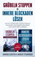 eBook: Grübeln stoppen & innere Blockaden lösen 2 in 1 Bundle