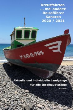 eBook: Kreuzfahrten ...mal anders! Reiseführer Kanaren 2020 / 2021