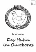eBook: Das Huhn im Ouroboros