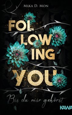 ebook: Following You - Bis du mir gehörst