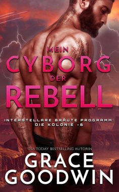 eBook: Mein Cyborg, der Rebell