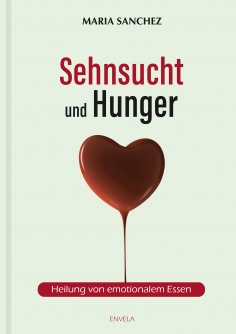 ebook: Sehnsucht und Hunger