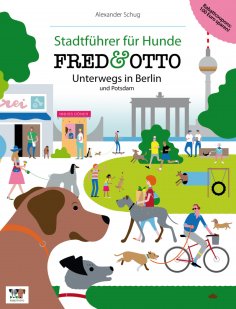 eBook: FRED & OTTO unterwegs in Berlin und Potsdam