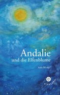 ebook: Andalie und die Elfenblume