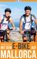 eBook: Mit dem e-Bike auf Mallorca
