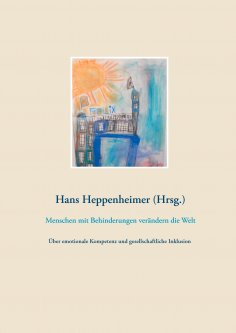 ebook: Menschen mit Behinderungen verändern die Welt