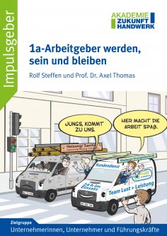 eBook: 1a-Arbeitgeber werden, sein und bleiben