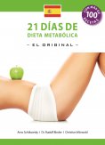 eBook: 21 Dias de Dieta Metabolica -El Original- (Espanol edicion)