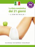 eBook: La dieta metabolica dei 21 giorni -L' Original-: (Edizione italiana)