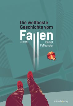 eBook: Die weltbeste Geschichte vom Fallen