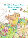 eBook: Ein kleiner Vogel auf der Suche nach dem Glück