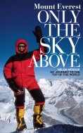 ebook: Mount Everest - Only the Sky Above