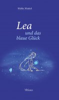 ebook: Lea und das blaue Glück