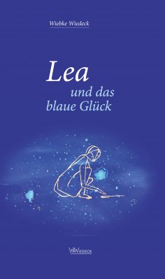 ebook: Lea und das blaue Glück