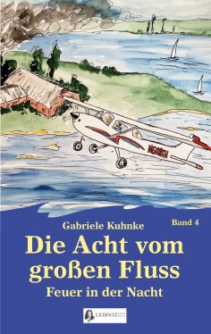 eBook: Die Acht vom großen Fluss, Bd. 4