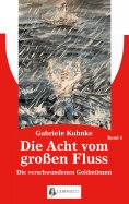 eBook: Die Acht vom großen Fluss, Bd. 6