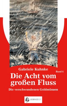 eBook: Die Acht vom großen Fluss, Bd. 6