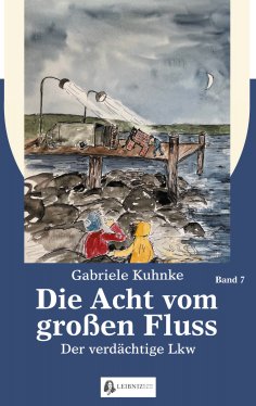 eBook: Die Acht vom großen Fluss, Bd. 7