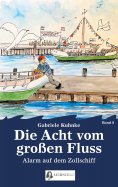 eBook: Die Acht vom großen Fluss, Bd. 8