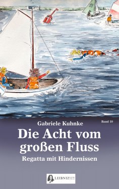 eBook: Die Acht vom großen Fluss, Bd. 10