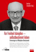 eBook: Für Freiheit kämpfen - selbstbestimmt leben