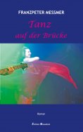 eBook: Tanz auf der Brücke