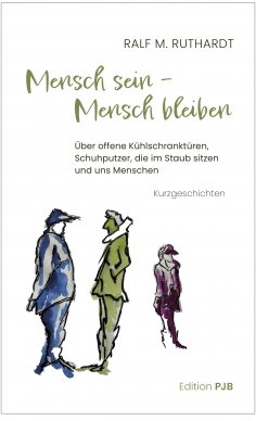 eBook: Mensch sein – Mensch bleiben