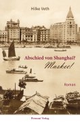 ebook: Abschied von Shanghai?