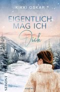 eBook: Eigentlich mag ich dich