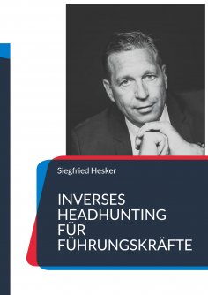 eBook: Inverses Headhunting für Führungskräfte