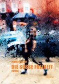 eBook: Die süße Freiheit