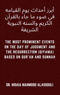 eBook: The Most Prominent Events on the Day of Judgment and the Resurrection Based on Quran and Sunnah