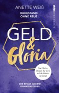 eBook: Geld & Gloria - Ruhestand ohne Reue