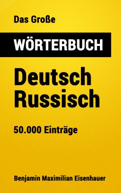eBook: Das Große Wörterbuch Deutsch - Russisch