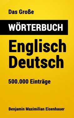 eBook: Das Große Wörterbuch Englisch - Deutsch