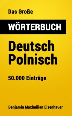 eBook: Das Große Wörterbuch Deutsch - Polnisch